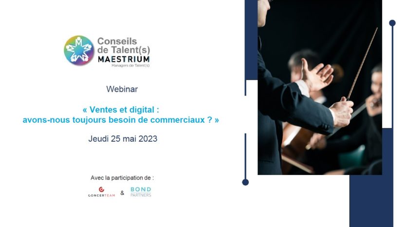 "Ventes et digital : avons-nous toujours besoin de commerciaux ?" avec François BOUZIANE, spécialiste de la direction commerciale en B2B Olivier MAZUEL, spécialiste en data marketing et expérience client